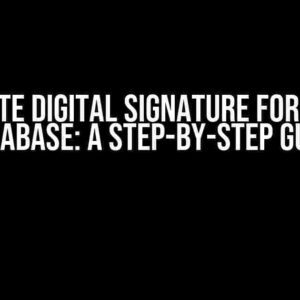 Generate Digital Signature for Oracle Database: A Step-by-Step Guide